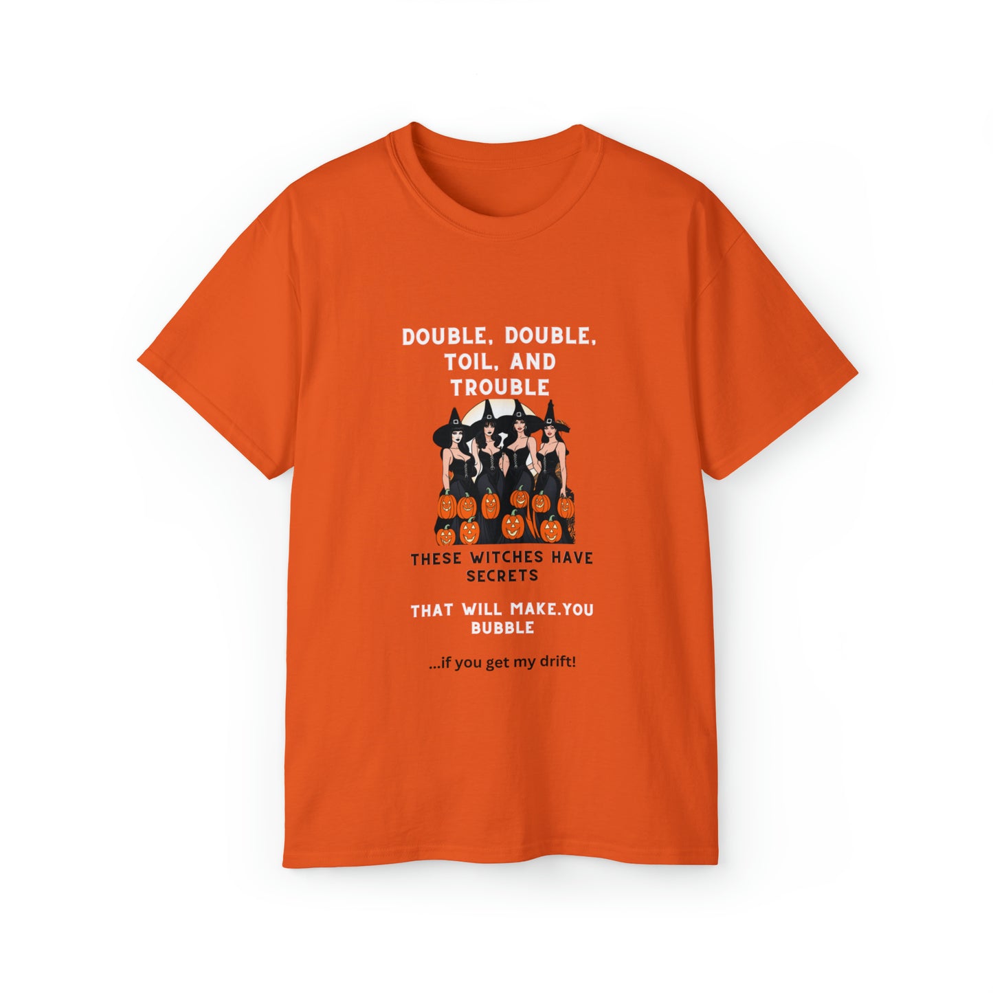 Double Double, Toil and Trouble Halloween Unisex Ultra Cotton Tee