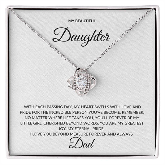 MY Precious Daughter Love Knot Necklace From Dad ' Gift from Mom and/or Dad, Father Daughter Mother Daughter Necklace